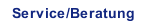 Service/Beratung